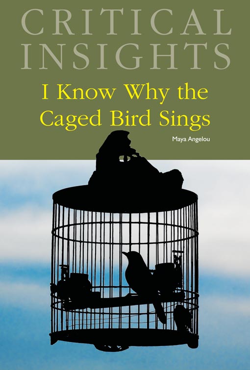 Title details for Critical Insights: I Know Why the Caged Bird Sings by Mildred R. Mickle - Available